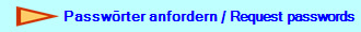Passw�rter anfordern / Request passwords